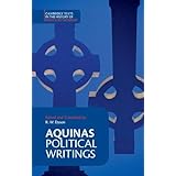 Aquinas: Political Writings (Cambridge Texts in the History of Political Thought)