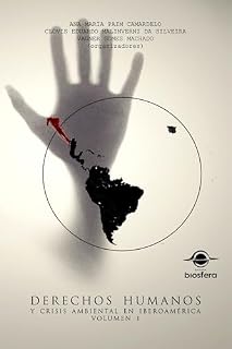 Livro Derechos humanos y crisis ambiental en iberoamérica: volumen 1