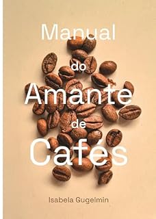 Livro Manual do Amante de Cafés
