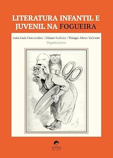 Livro Literatura infantil e juvenil na fogueira
