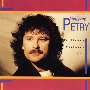 Wolfgang Petry - Verlieben, Verloren, ... By Petry, Wolfgang - Zortam Music