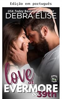 Livro Amor em Evermore & 39th (Resgate pelo amor: Na maturidade Livro 1)