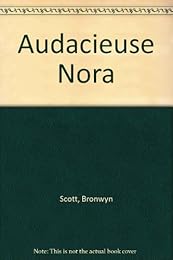 Audacieuse Nora