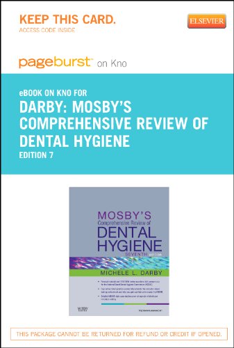 PART-Mosby's Comprehensive Review of Dental Hygiene - Pageburst E-Book on Kno (Retail Access Card), 7e