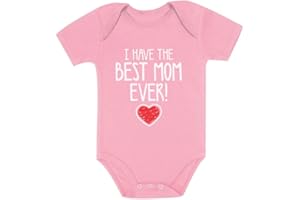 Tstars I Have the Best Mom Ever Newborn Outfit Gift for New Moms Mother's Day Baby Bodysuit