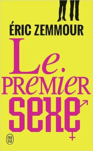 Le Premier Sexe: A Contre-Courant : Zemmour, Eric: Amazon.pl: Książki