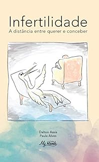 Livro INFERTILIDADE: A distância entre querer e conceber (1)