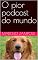 Livro O pior podcast do mundo
