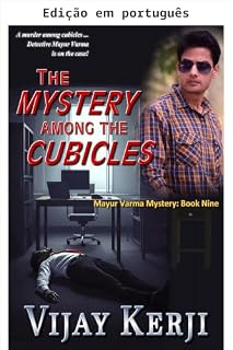 Livro O mistério entre os cubículos (Mistérios de Mayur Varma Livro 9)