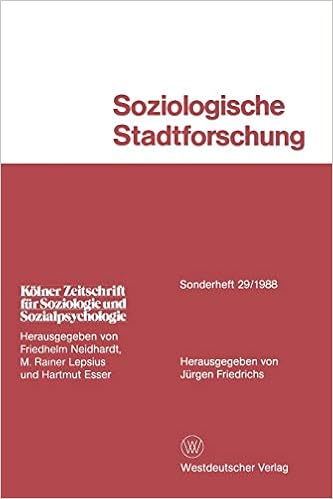Kolner Zeitschrift Fur Soziologie Und Sozialpsychologie Soziologische Stadtforschung Sonderheft 29 1988 Amazon De Friedrichs Jxfcrgen Bucher