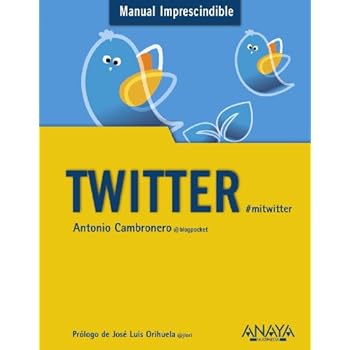 Twitter (Manuales Imprescindibles) Twitter (Manuales Imprescindibles)