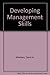 Developing Management Skills, Revised (6th Edition) - David Whetten, Kim Cameron