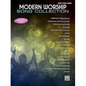 The Modern Worship Song Collection: Piano/Vocal/Guitar