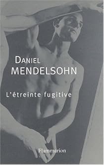 Létreinte Fugitive Daniel Adam Mendelsohn Babelio - 