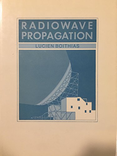 Radiowave Propagation (English and French Edition) by Lucien Boithias