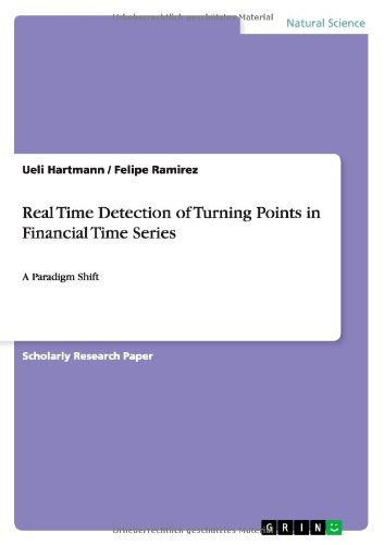 Real Time Detection of Turning Points in Financial Time Series