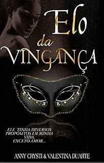 Livro Elo da Vingança: Trilogia ELO - Livro I