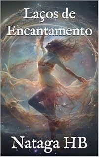 Livro Laços de Encantamento