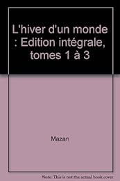 L' hiver d'un monde