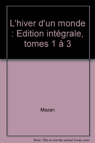 L' hiver d'un monde