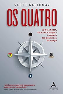 Livro Os Quatro: Apple, Amazon, Facebook e Google. O Segredo dos Gigantes da Tecnologia