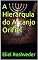 Livro A Hierarquia do Arcanjo Orifiel (Série Anjos da Luz Livro 16)