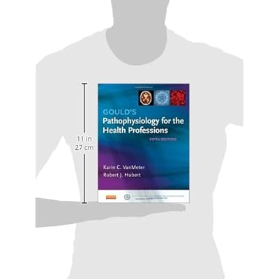Gould's Pathophysiology for the Health Professions, 5e eBook PDF Download Gould's Pathophysiology for the Health Professions, 5e PDF