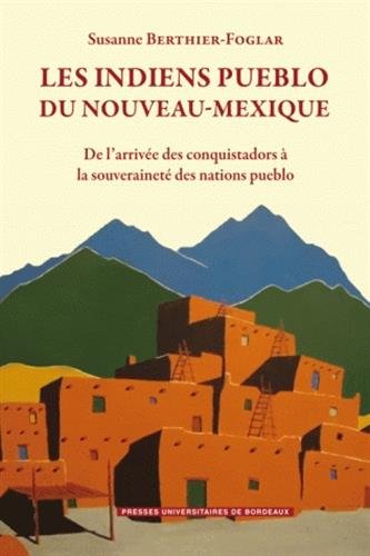 Les  Indiens pueblo du Nouveau-Mexique