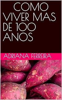 Livro COMO VIVER MAS DE 10 ANOS