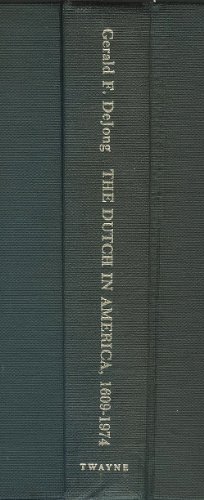 The Dutch in America, 1609-1974
