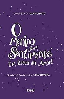 Livro O Menino Sem Sentimentos : Em Busca do Amor (Bilíngue Português/Inglês)