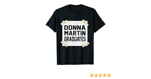 Donna Martin Graduates Funny Gift 