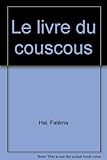 Image de Le Livre Du Couscous