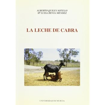 Leche de Cabra, La Leche de Cabra, La