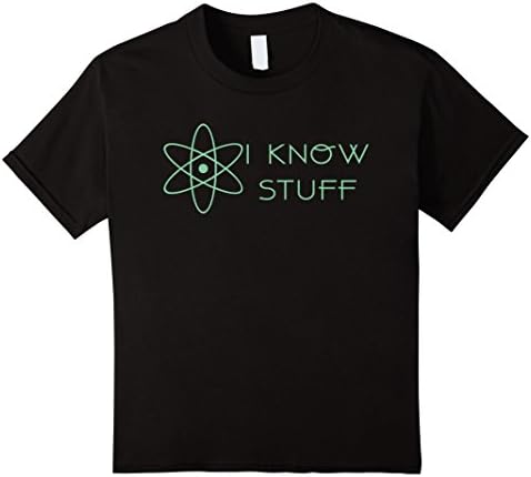 Kids Science - I Know Stuff Funny T-Shirt 8 Black