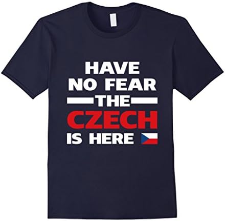 Mens Have No Fear The Czech Is Here Funny Flag T-Shirt Medium Navy