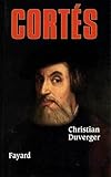 Cortès (Biographies Historiques) (French Edition) by