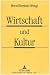 Wirtschaft und Kultur Horst Brezinski Author