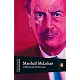 Extraordinary Canadians: Marshall McLuhan