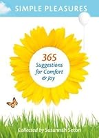 Simple Pleasures, 365 Suggestions for Comfort & Joy 0884865541 Book Cover