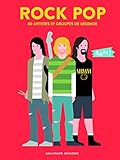 Rock Pop: 40 artistes et groupes de legende (French Edition) by 