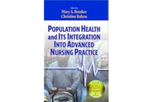 Population Health and Its Integration into Advanced Nursing Practice