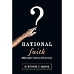 Rational Faith: A Philosopher's Defense of Christianity (Veritas Books)