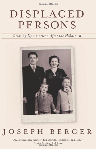 Displaced persons: growing up american after the holoca…
