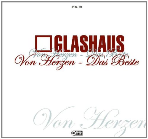Glashaus Von Herzen Das Beste Amazon Com Music