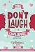 The Don't Laugh Challenge - Valentines Day Edition: A Hilarious and Interactive Joke Book for Boys and Girls Ages 6, 7, 8, 9, 10, and 11 Years Old - Valentine's Day Goodie for Kids primary