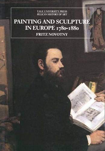 [Best] Painting and Sculpture in Europe, 1780-1880: Third Edition (The Yale University Press Pelican Histor<br />PPT