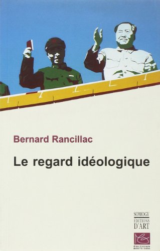 Le  regard idéologique