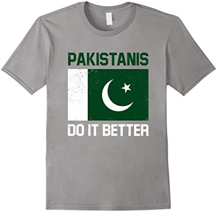 Men's Pakistanis Do It Better - Pakistani Pakistan Flag Shirt 3XL Slate
