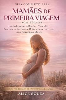 Livro Guia Para Mamães de Primeira Viagem